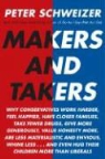 Peter Schweizer - Makers and Takers