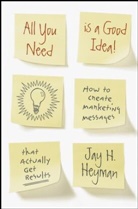 Jay H Heyman, Jay H. Heyman, JH Heyman, Heyman Jay H. - All You Need Is a Good Idea!