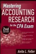 A. Feller, Anita L Feller, Anita L. Feller - Mastering Accounting Research for the Cpa Exam