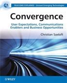 Darvide Chiavelli, Noman Muhammad, C Saxtoft, Christian Saxtoft, Dr. Christian Saxtoft, Dr. Christian (Nokia Siemens Networks) Saxtoft... - CONVERGENCE