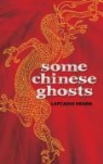 Lafcadio Hearn - Some Chinese Ghosts