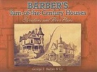 George F. Barber - Barber''s Turn-Of-The-Century Houses