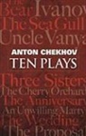 Anton Chekhov, Anton Pavlovich Chekhov - Ten Plays