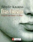 Sybille Knauss, Hannelore Hoger - Evas Cousine