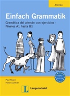 Paul Rusch, Helen Schmitz - Einfach Grammatik - für spanischsprachige Lerner