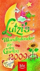 Andrea Lutzenberger - Lutzi's Mondkalender für den Garten, Taschenkalender 2009