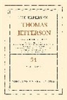 Thomas Jefferson, Thomas/ Oberg Jefferson, James P. McClure, Barbara B. Oberg - Papers of Thomas Jefferson, Volume 34