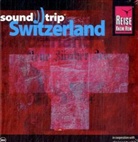 Montferrine u a, Sonal, Toble - Reise Know-How sound trip Switzerland, 1 Audio-CD (Audio book)