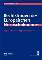 Jürge Busch, Jürgen Busch, Hedwig Kopetz, Unger, Unger, Hedwig Unger - Rechtsfragen des Europäischen Hochschulraumes