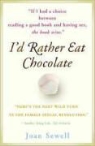 Joan Sewell - I'd Rather Eat Chocolate