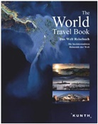 kein Autor, KUNT Verlag - The World Travel Book - Das Welt Reisebuch