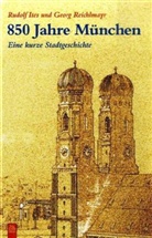 Rudolf Ites, Georg Reichlmayr - 850 Jahre München