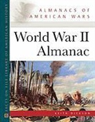 Keith D. Dickson, Paul M. Edwards - World War II Almanac