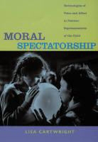 Cartwright, Lisa Cartwright, Lisa Cartwright - Moral Spectatorship