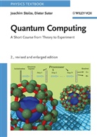Joachi Stolze, Joachim Stolze, Dieter Suter - Quantum Computing