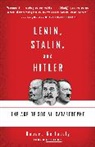Robert Gellately - Lenin, Stalin, and Hitler