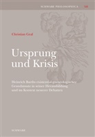 Christian Graf - Ursprung und Krisis