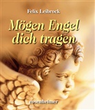Felix Leibrock - Mögen Engel dich tragen