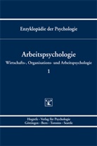 Niels Birbaumer, Dieter Frey, Uw Kleinbeck, Uwe Kleinbeck, Julius Kuhl, Schmidt... - Enzyklopädie der Psychologie - 1: Arbeitspsychologie