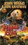 Tom Kratman, John Ringo - Yellow Eyes