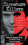 Robert Keppel, Robert D. Keppel, Robert D./ Birnes Keppel - Signature Killers