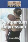 Debra A. Miller - Postpartum Depression