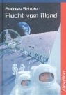 Andreas Schlüter - Flucht vom Mond