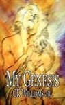C. K. Williams, C. K. Jr. Williams, Ck Williams, Ck Williams Jr, Ck Williams Jr. - My Genesis
