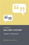 Donald A. (EDT) Yerxa, Donald A Yerxa, Donald A. Yerxa - Recent Themes in Military History