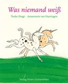Tonke Dragt, Annemarie van Haeringen, Annemari van Haeringen, Annemarie van Haeringen, Liesel Linn - Was niemand weiß