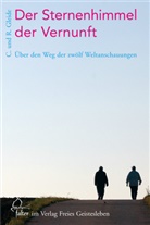 Corinn Gleide, Corinna Gleide, Ralf Gleide, Wolfgang Schmidt - Der Sternenhimmel der Vernunft