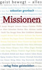 Sebastian Gronbach, Jelle van der Meulen - Missionen