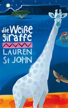 David Dean, Lauren St John, Lauren St. John, David Dean, Christoph Renfer - Die weiße Giraffe