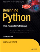 Magnus L. Hetland, Magnus Lie Hetland, Magnus Lie Hetland - Beginning Python: From Novice to Python