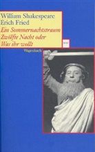 Fried, Erich Fried, Shakespear, Shakespeare, Willia Shakespeare, William Shakespeare - Ein Sommernachtstraum. Zwölfte Nacht oder Was ihr wollt