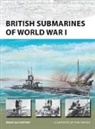 Innes McCartney, McCartney Innes, Periscope Publishing Ltd, Tony Bryan, Bryan Tony - British Submarines of World War I