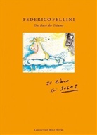 Federico Fellini - Das Buch der Träume