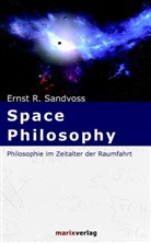 Ernst Sandvoss, Ernst R. Sandvoss - Space Philosophy