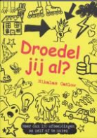 N. Catlow, Niki Catlow - Droedel jij al ? / druk 1