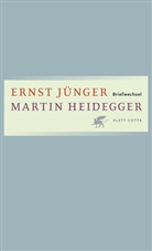 Heidegger, Martin Heidegger, Jünge, Erns Jünger, Ernst Jünger, Günte Figal... - Briefwechsel 1949-1975
