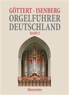 Karl Göttert, Karl H Göttert, Karl-Heinz Göttert, Eckhard Isenberg - Orgelführer Deutschland, Band II. Bd.2