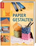 Christa Doll, Laure Fons, Aleksey Kostin, Scott Rothstein - Papier gestalten