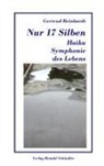 Gertrud Reinhardt - Nur Siebzehn Silben