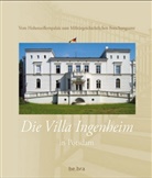 Albrecht Kästner, Hans-Joachim Kuke, Hans-Erich Volkmann, Jörg Duppler, Hans Ehlert, Andreas Groh... - Die Villa Ingenheim in Potsdam