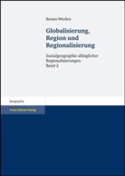 Benno Werlen - Globalisierung, Region und Regionalisierung