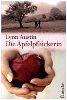 Lynn Austin, Austin  Lynn - Die Apfelpflückerin