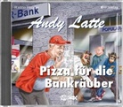 Hanno Herzler - Andy Latte, Audio-CDs - Nr.11: Andy Latte - Pizza für die Bankräuber, Audio-CD (Audiolibro)