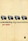 Jen Webb, Jenn Webb, Jennifer Webb, Professor Jennifer Webb - Understanding Representation