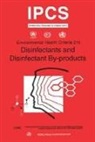 ILO, Unep, Who - Disinfectants & Disinfectants By-products: Environmental Health Criteria Series No. 216
