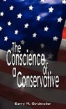 Barry Goldwater - Conscience of a Conservative
